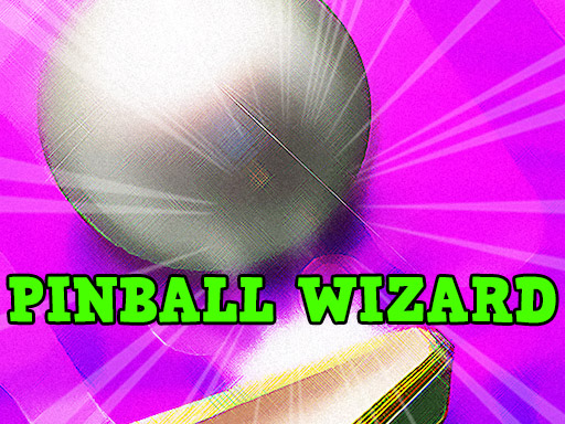 Pinball Wizard Game